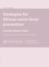 Tesis doctoral de Carolina Muoz Perz: Estrategias para la prevencin de la peste porcina africana